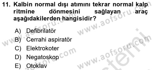 Genel Tıbbi Ürün Ve Tıbbi Cihaz Bilgisi Dersi 2024 - 2025 Yılı (Final) Dönem Sonu Sınav Soruları 11. Soru