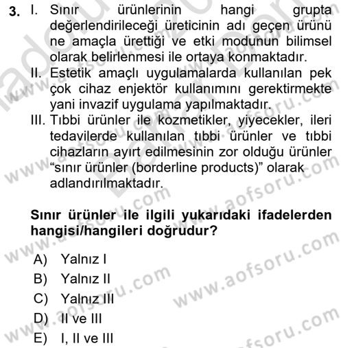 Genel Tıbbi Ürün Ve Tıbbi Cihaz Bilgisi Dersi 2024 - 2025 Yılı (Final) Dönem Sonu Sınav Soruları 3. Soru