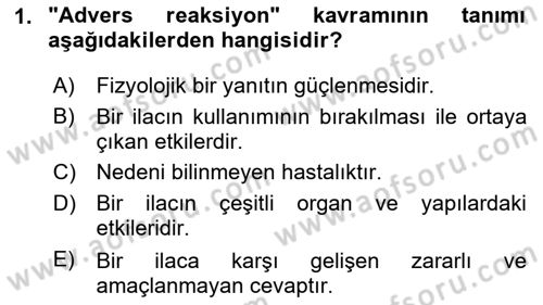 Genel Tıbbi Ürün Ve Tıbbi Cihaz Bilgisi Dersi 2024 - 2025 Yılı Yaz Okulu Sınav Soruları 1. Soru