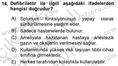 Genel Tıbbi Ürün Ve Tıbbi Cihaz Bilgisi Dersi 2024 - 2025 Yılı Yaz Okulu Sınav Soruları 14. Soru