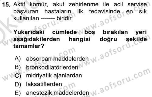 Genel Tıbbi Ürün Ve Tıbbi Cihaz Bilgisi Dersi 2024 - 2025 Yılı Yaz Okulu Sınav Soruları 15. Soru