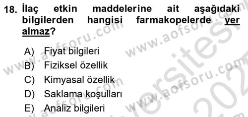 Genel Tıbbi Ürün Ve Tıbbi Cihaz Bilgisi Dersi 2024 - 2025 Yılı Yaz Okulu Sınav Soruları 18. Soru