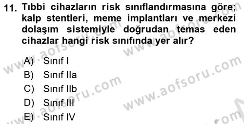 Genel Tıbbi Ürün Ve Tıbbi Cihaz Bilgisi Dersi 2025 - 2026 Yılı (Vize) Ara Sınav Soruları 11. Soru