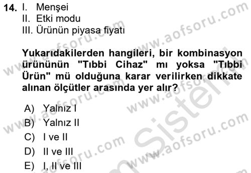 Genel Tıbbi Ürün Ve Tıbbi Cihaz Bilgisi Dersi 2025 - 2026 Yılı (Vize) Ara Sınav Soruları 14. Soru
