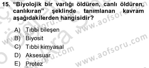 Genel Tıbbi Ürün Ve Tıbbi Cihaz Bilgisi Dersi 2025 - 2026 Yılı (Vize) Ara Sınav Soruları 15. Soru
