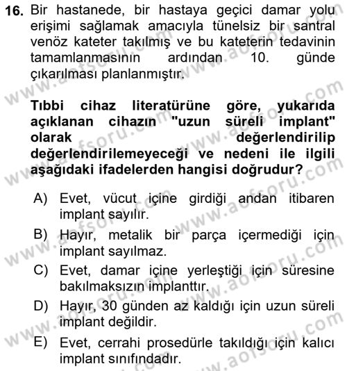 Genel Tıbbi Ürün Ve Tıbbi Cihaz Bilgisi Dersi 2025 - 2026 Yılı (Vize) Ara Sınav Soruları 16. Soru
