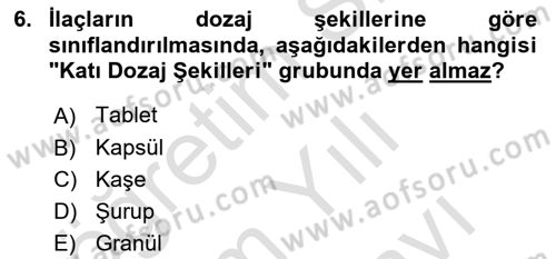 Genel Tıbbi Ürün Ve Tıbbi Cihaz Bilgisi Dersi 2025 - 2026 Yılı (Vize) Ara Sınav Soruları 6. Soru