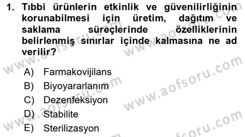 Genel Tıbbi Ürün Ve Tıbbi Cihaz Bilgisi Dersi 2025 - 2026 Yılı (Final) Dönem Sonu Sınav Soruları 1. Soru