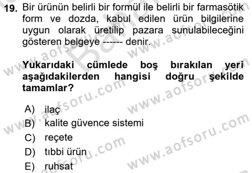 Genel Tıbbi Ürün Ve Tıbbi Cihaz Bilgisi Dersi 2025 - 2026 Yılı (Final) Dönem Sonu Sınav Soruları 19. Soru