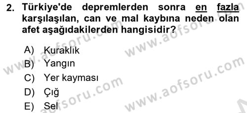 Sağlık Kurumlarında Afet Ve Kriz Yönetimi Dersi 2019 - 2020 Yılı Yaz Okulu Sınavı 2. Soru