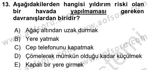 Sağlık Kurumlarında Afet Ve Kriz Yönetimi Dersi 2020 - 2021 Yılı Yaz Okulu Sınav Soruları 13. Soru