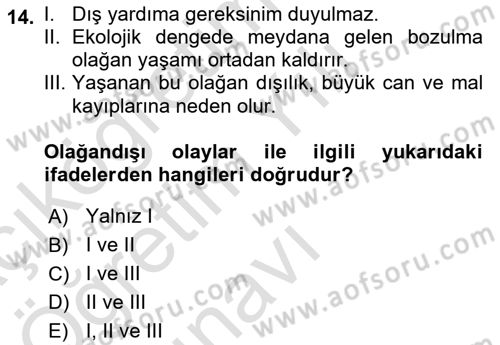 Sağlık Kurumlarında Afet Ve Kriz Yönetimi Dersi 2020 - 2021 Yılı Yaz Okulu Sınav Soruları 14. Soru
