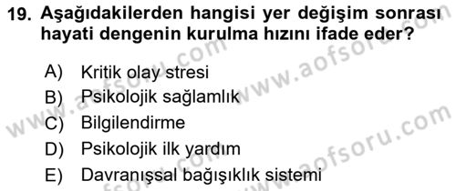 Sağlık Kurumlarında Afet Ve Kriz Yönetimi Dersi 2020 - 2021 Yılı Yaz Okulu Sınav Soruları 19. Soru