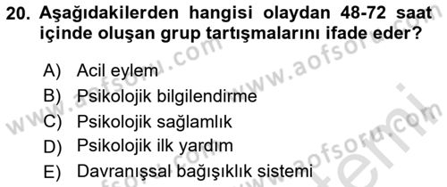 Sağlık Kurumlarında Afet Ve Kriz Yönetimi Dersi 2020 - 2021 Yılı Yaz Okulu Sınav Soruları 20. Soru