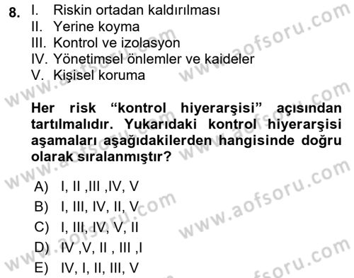 Sağlık Kurumlarında Afet Ve Kriz Yönetimi Dersi 2020 - 2021 Yılı Yaz Okulu Sınav Soruları 8. Soru