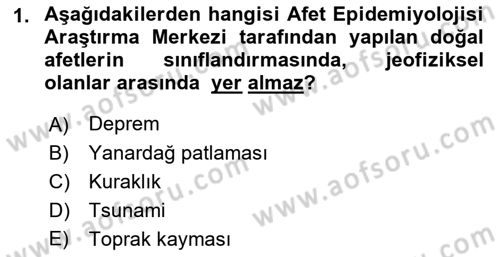 Sağlık Kurumlarında Afet Ve Kriz Yönetimi Dersi 2021 - 2022 Yılı (Vize) Ara Sınav Soruları 1. Soru