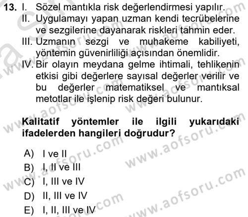 Sağlık Kurumlarında Afet Ve Kriz Yönetimi Dersi Ara Sınavı Deneme Sınav Soruları 13. Soru