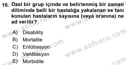 Sağlık Kurumlarında Afet Ve Kriz Yönetimi Dersi 2021 - 2022 Yılı (Final) Dönem Sonu Sınav Soruları 10. Soru