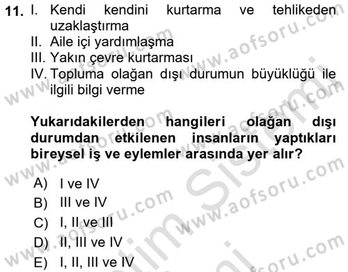 Sağlık Kurumlarında Afet Ve Kriz Yönetimi Dersi 2021 - 2022 Yılı (Final) Dönem Sonu Sınav Soruları 11. Soru