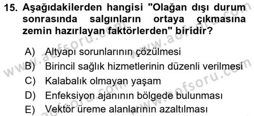 Sağlık Kurumlarında Afet Ve Kriz Yönetimi Dersi 2021 - 2022 Yılı (Final) Dönem Sonu Sınav Soruları 15. Soru