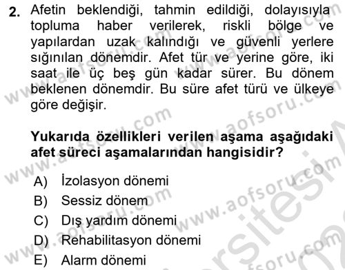 Sağlık Kurumlarında Afet Ve Kriz Yönetimi Dersi 2021 - 2022 Yılı (Final) Dönem Sonu Sınav Soruları 2. Soru
