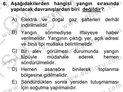 Sağlık Kurumlarında Afet Ve Kriz Yönetimi Dersi 2021 - 2022 Yılı (Final) Dönem Sonu Sınav Soruları 6. Soru