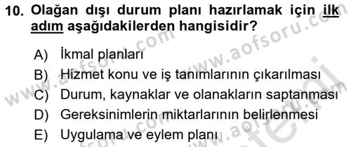 Sağlık Kurumlarında Afet Ve Kriz Yönetimi Dersi 2021 - 2022 Yılı Yaz Okulu Sınav Soruları 10. Soru