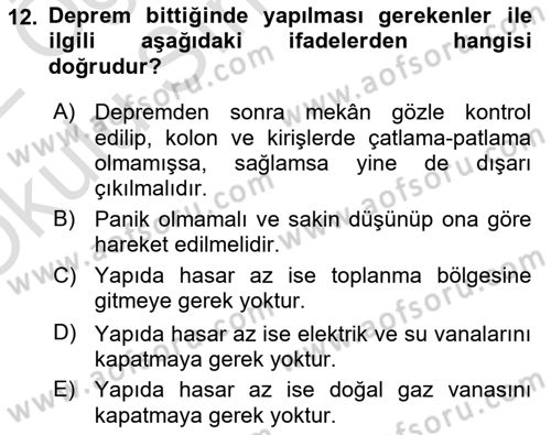 Sağlık Kurumlarında Afet Ve Kriz Yönetimi Dersi 2021 - 2022 Yılı Yaz Okulu Sınav Soruları 12. Soru