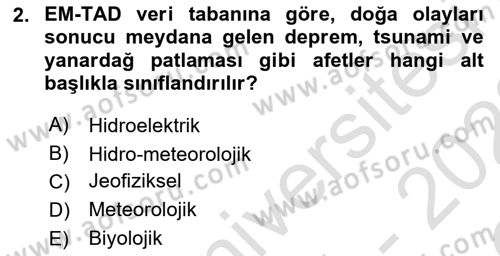 Sağlık Kurumlarında Afet Ve Kriz Yönetimi Dersi 2021 - 2022 Yılı Yaz Okulu Sınav Soruları 2. Soru