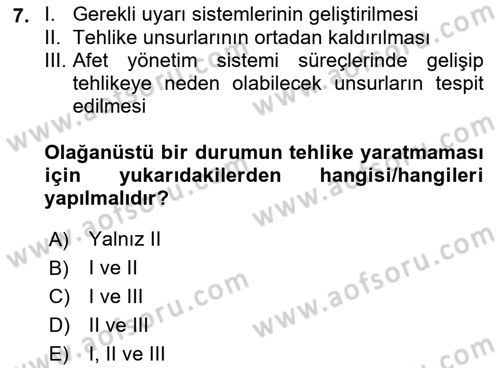Sağlık Kurumlarında Afet Ve Kriz Yönetimi Dersi 2021 - 2022 Yılı Yaz Okulu Sınav Soruları 7. Soru