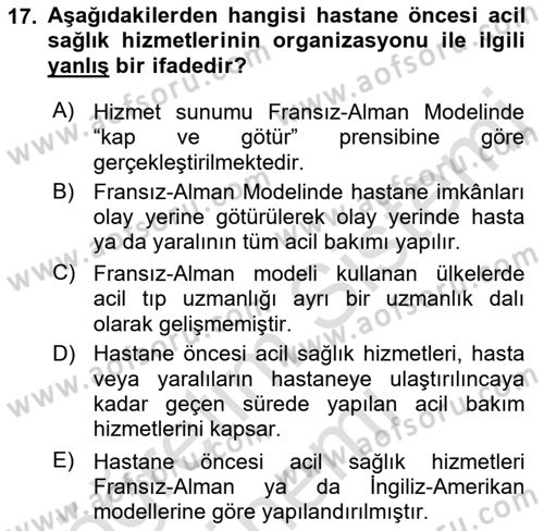 Sağlık Kurumlarında Afet Ve Kriz Yönetimi Dersi 2022 - 2023 Yılı (Vize) Ara Sınav Soruları 17. Soru