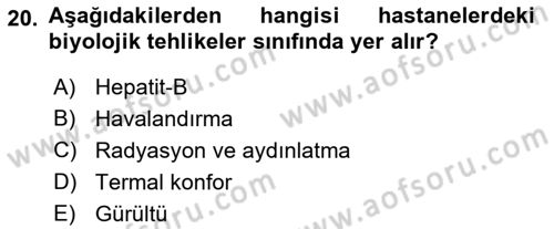 Sağlık Kurumlarında Afet Ve Kriz Yönetimi Dersi 2022 - 2023 Yılı (Vize) Ara Sınav Soruları 20. Soru