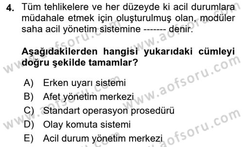 Sağlık Kurumlarında Afet Ve Kriz Yönetimi Dersi 2022 - 2023 Yılı (Vize) Ara Sınav Soruları 4. Soru