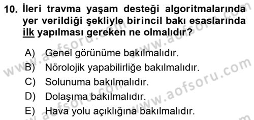 Sağlık Kurumlarında Afet Ve Kriz Yönetimi Dersi 2022 - 2023 Yılı (Final) Dönem Sonu Sınav Soruları 10. Soru