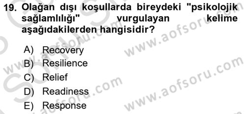 Sağlık Kurumlarında Afet Ve Kriz Yönetimi Dersi 2022 - 2023 Yılı (Final) Dönem Sonu Sınav Soruları 19. Soru