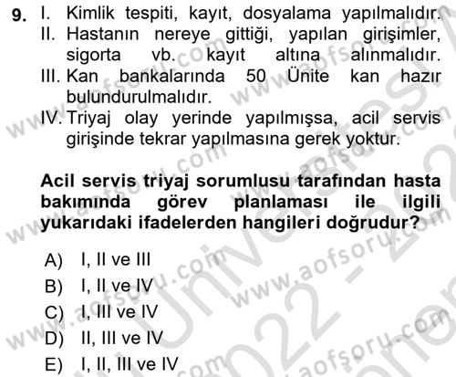 Sağlık Kurumlarında Afet Ve Kriz Yönetimi Dersi 2022 - 2023 Yılı (Final) Dönem Sonu Sınav Soruları 9. Soru