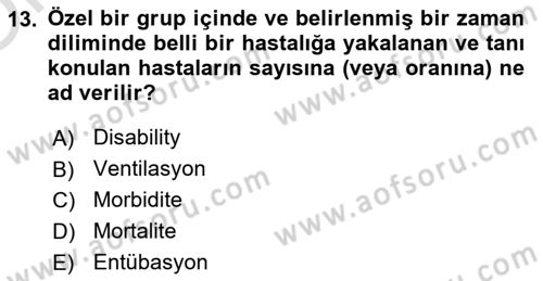 Sağlık Kurumlarında Afet Ve Kriz Yönetimi Dersi 2022 - 2023 Yılı Yaz Okulu Sınav Soruları 13. Soru