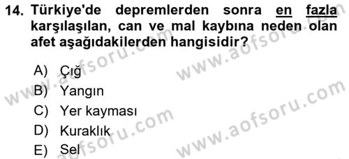 Sağlık Kurumlarında Afet Ve Kriz Yönetimi Dersi 2022 - 2023 Yılı Yaz Okulu Sınav Soruları 14. Soru