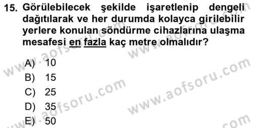 Sağlık Kurumlarında Afet Ve Kriz Yönetimi Dersi 2022 - 2023 Yılı Yaz Okulu Sınav Soruları 15. Soru