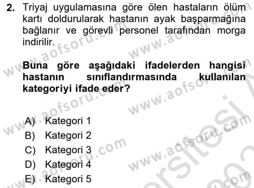 Sağlık Kurumlarında Afet Ve Kriz Yönetimi Dersi 2022 - 2023 Yılı Yaz Okulu Sınav Soruları 2. Soru
