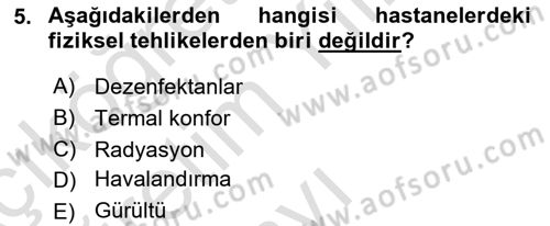 Sağlık Kurumlarında Afet Ve Kriz Yönetimi Dersi 2022 - 2023 Yılı Yaz Okulu Sınav Soruları 5. Soru