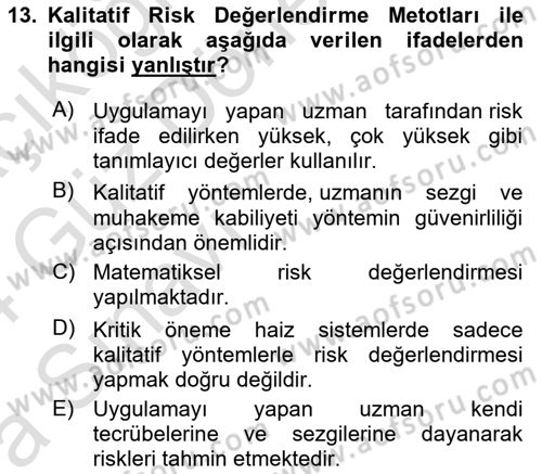 Sağlık Kurumlarında Afet Ve Kriz Yönetimi Dersi 2023 - 2024 Yılı (Vize) Ara Sınavı 13. Soru