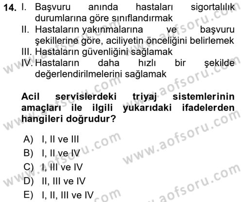 Sağlık Kurumlarında Afet Ve Kriz Yönetimi Dersi 2023 - 2024 Yılı (Vize) Ara Sınavı 14. Soru