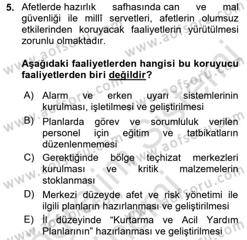 Sağlık Kurumlarında Afet Ve Kriz Yönetimi Dersi 2023 - 2024 Yılı (Vize) Ara Sınav Soruları 5. Soru