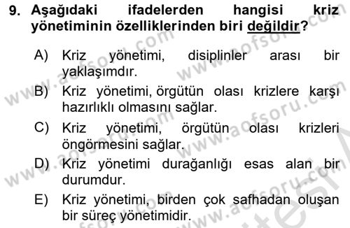 Sağlık Kurumlarında Afet Ve Kriz Yönetimi Dersi 2023 - 2024 Yılı (Vize) Ara Sınav Soruları 9. Soru
