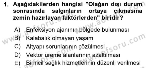 Sağlık Kurumlarında Afet Ve Kriz Yönetimi Dersi 2023 - 2024 Yılı (Final) Dönem Sonu Sınav Soruları 1. Soru