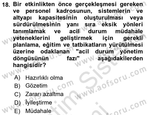 Sağlık Kurumlarında Afet Ve Kriz Yönetimi Dersi 2023 - 2024 Yılı (Final) Dönem Sonu Sınav Soruları 18. Soru