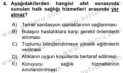 Sağlık Kurumlarında Afet Ve Kriz Yönetimi Dersi 2023 - 2024 Yılı (Final) Dönem Sonu Sınav Soruları 4. Soru