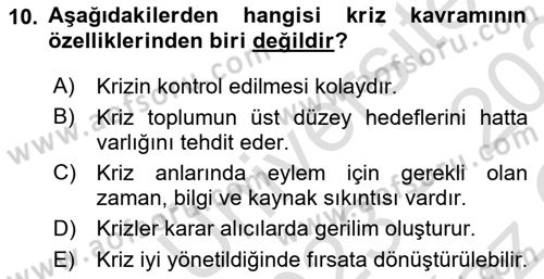 Sağlık Kurumlarında Afet Ve Kriz Yönetimi Dersi 2023 - 2024 Yılı Yaz Okulu Sınav Soruları 10. Soru