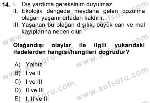Sağlık Kurumlarında Afet Ve Kriz Yönetimi Dersi 2023 - 2024 Yılı Yaz Okulu Sınav Soruları 14. Soru